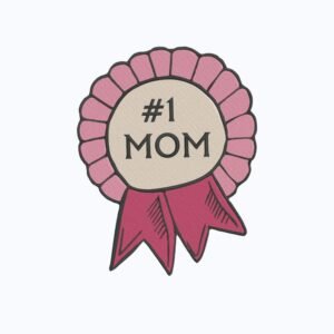 Best Mom Award Machine Embroidery Design, Gift For Loved One Embroidery File