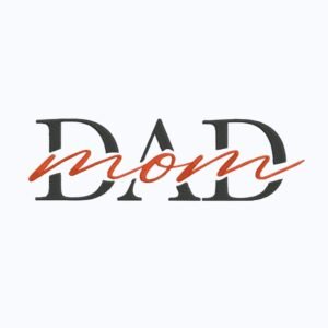 Dad And Mom Title Machine Embroidery Design, Home And Family Embroidery File