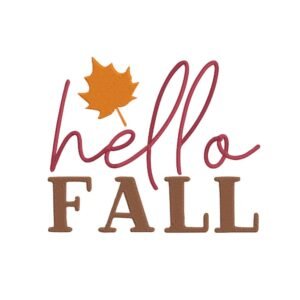 Hello Fall Title Machine Embroidery Design, Autumn Season Embroidery File