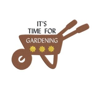 It Is Time For Gardening Machine Embroidery Design, Farm Embroidery File
