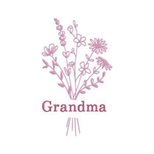 Grandma Bouquet Machine Embroidery Design, Gift For Loved One Embroidery File