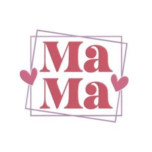 Mama Title In Frame Machine Embroidery Design, Gift For Loved One Embroidery File