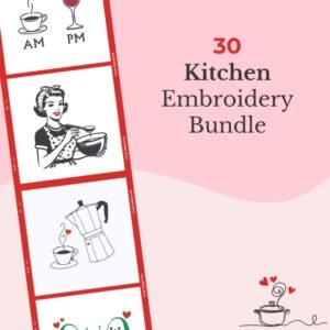 30 Kitchen Machine Embroidery Designs Bundle